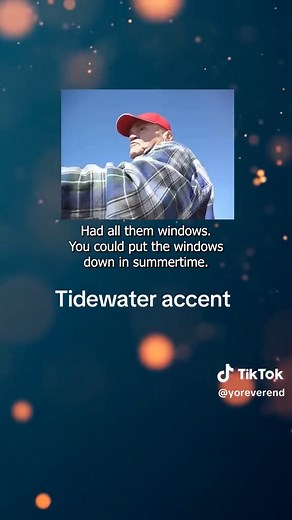 Tidewater Accent Example: A Virginia Dialect Preservation Video