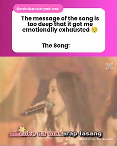 1.2M views · 26K reactions | Nakakaiyak ang lyrics. Napaka-life changing  | Main Character Syndrome | Facebook