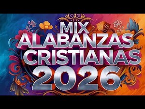NEW CHRISTIAN PRAISE SONGS 2026 | The Best of Christian Worship Music VOL. 50