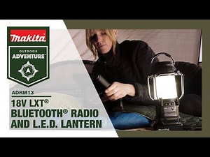 Outdoor Adventure™ 18V LXT® Bluetooth® Radio and L.E.D. Lantern (ADRM13)