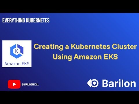 Create a Kubernetes Cluster on AWS with EKS | Step-by-Step Tutorial