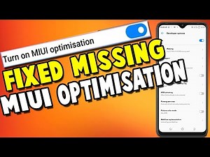 How To Fix MIUI Optimization Missing In Developer Options