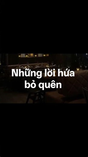 Những lời hứa bỏ quên #music #lyrics #remix #xuhuong #motnotnhac_55