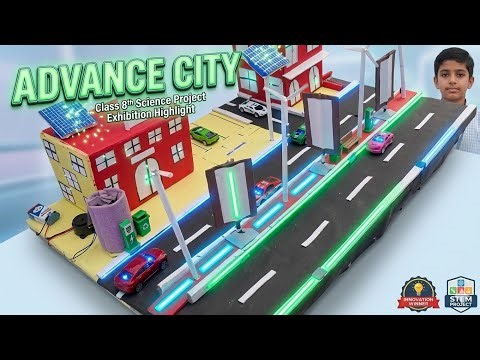 🏆 Best Class 8 Science Project! Advance City Working Model for Exhibition 2026