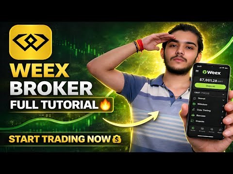 WEEX Broker Full Tutorial 🔥 Start Crypto Trading