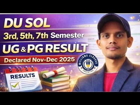 DU SOL Result 2025 Out | 3rd 5th 7th Semester UG PG Scorecard Download |Nov-Dec Exam Result Declared