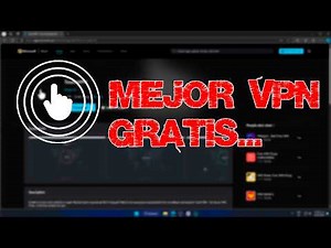 Cómo Descargar y Usar TouchVPN: La Mejor VPN Gratis para Windows 10/11
