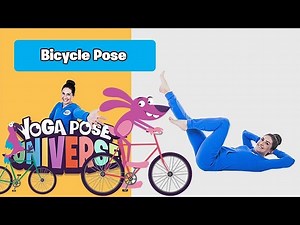 Bicycle Pose | Yoga Pose Universe - Videos For Kids