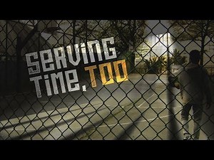 SERVING TIME, TOO