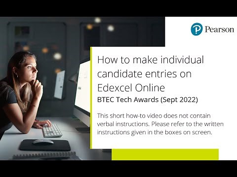 BTEC Tech Awards (Sept 2022) - How to make individual candidate entries on Edexcel Online