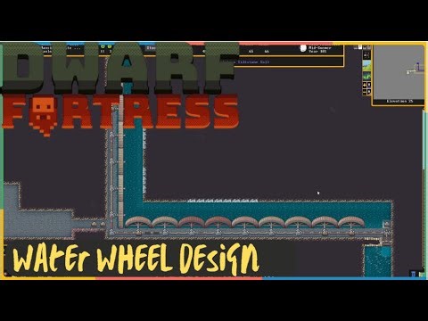 Dwarf Fortress Guide - Water Wheels Design