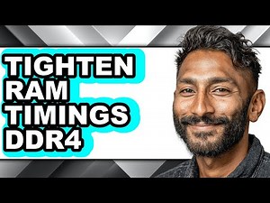 How to Tighten RAM Timings DDR4 (Easy Method)