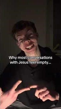 We can communicate, which is why most conversations with Jesus fear not real.
