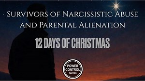FULL VERSION 12 Days of Christmas for Survivors of Narcissistic Abuse and Parental Alienation | Kevin Webb (MEd.L, BEd, BA Found., QTS)