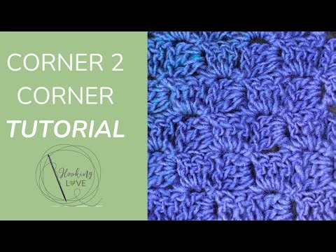 Corner to Corner Crochet (C2C) Tutorial for Beginners | Mindful Crochet for Relaxation & New Hobby