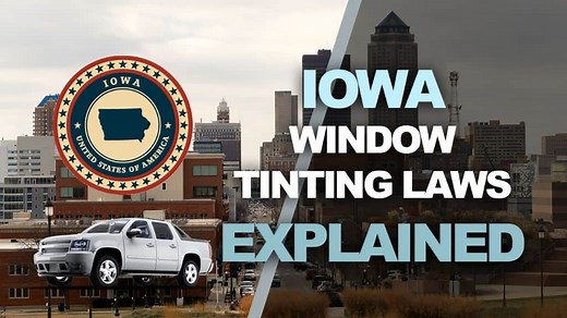 Iowa Tint Laws - 2024 Updated Legal Tint Limit - Window Tint Laws