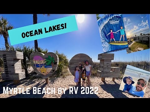 Myrtle Beach by RV- family trip to Ocean Lakes!