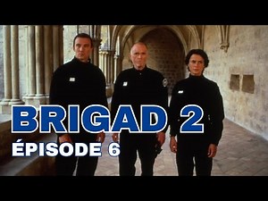 BRIGAD | Épisode 6, Saison 2 | Pavillon noir