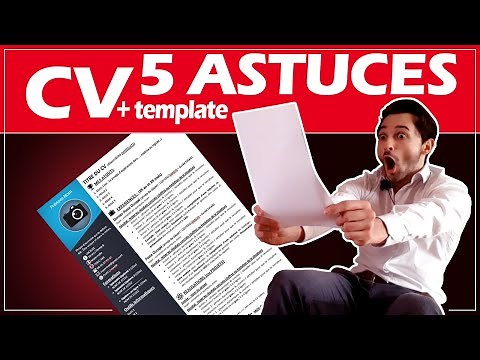 5 ASTUCES POUR FAIRE UN BON CV