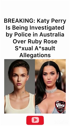Katy perry under police investigation in australia over ruby rose allegations #katyperry #rubyrose