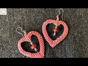 Macrame heart earrings | DIY macrame earring | Step by step tutorial for beginners | Boho earrings