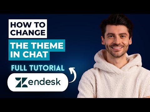 How to Change the Theme in Zendesk Chat [2026 Guide]