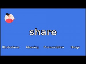 SHARE - Meaning and Pronunciation
