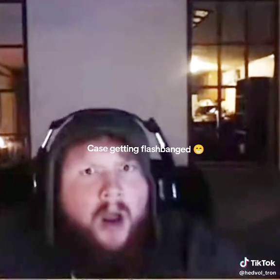 Case Getting Flashbanged