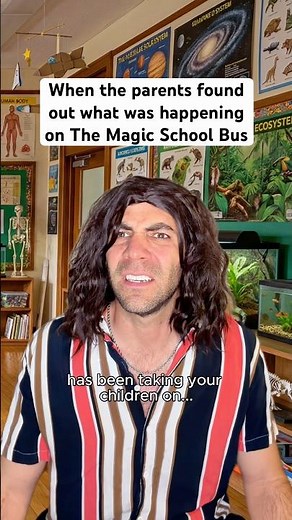 When the parents found out what was happening on The Magic School Bus