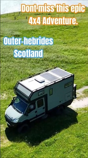 Iveco Daily 4x4 Expedition to the Outer Hebrides Scotland.