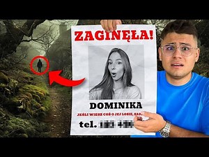 MOJA DZIEWCZYNA ZAGINĘŁA W NAWIEDZONYM LESIE!