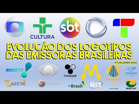EVOLUÇÃO DOS LOGOTIPOS DAS EMISSORAS BRASILEIRAS (ATUALIZADO 2023)