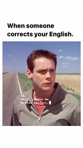 1.5M views · 3.4K reactions | When someone corrects your #english  | English Grammar Tips | Facebook