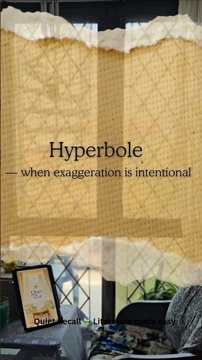 Hyperbole in Literature | Quick Explanation #quietrecall #literarypursuits