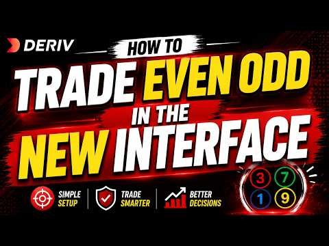 How to Trade Even Odd After the Deriv Update (Complete Guide)