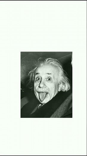 Albert einstein funny pic /Albert einstein in funny mood / #historyfacts