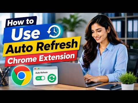 How to Auto Reload Pages in Chrome Browser