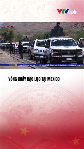Vòng xoáy bạo lực tại Mexico sau khi trùm ma túy El Mencho bị tiêu diệt hôm 22/2/2026#vtvcabtintuc#vtvcab#tiktoknews#vtvprime