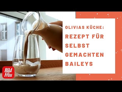 Baileys selbst machen - so einfach geht´s! | BILD der FRAU