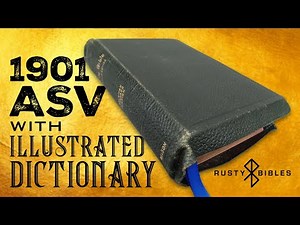 I Promise It's Different! But Only Slightly. 1901 TN ASV Bible With Illustrated Dictionary Review