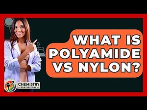 What Is Polyamide Vs Nylon? - Chemistry For Everyone