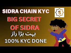 "SIDRA KYC 100%: Complete Guide to Full Verification Process"