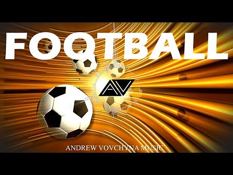 Football Soccer Motivational Stylish Background Music | Goal Rush - by AndrewVovchynaMusic