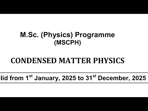 MSCPH- 012 Condensed matter Physics Assignment Valid From 1st jan 2025 to 31th Dec 2025🤗