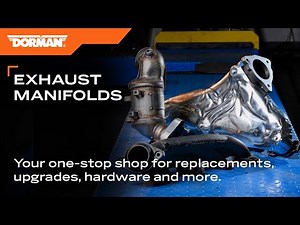 Make Dorman your exhaust manifold repair solution