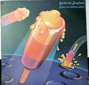 Gabriel Kaplan - Holes And Mellow Rolls