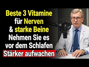 Over 60? These 3 vitamins before bed will quickly strengthen your legs