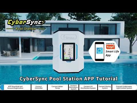 CyberSync Pool Station APP setup tutorial video (English version)
