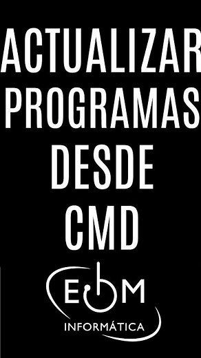ACTUALIZAR PROGRAMAS EN WINDOWS 11 DESDE CMD