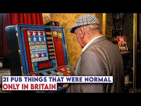 21 Things That Were Normal in British Pubs But Nowhere Else